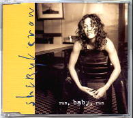 Sheryl Crow - Run Baby Run CD 1
